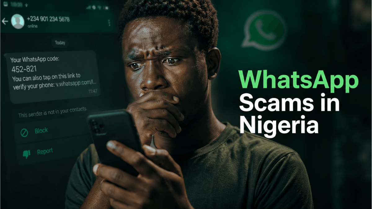 Why More Nigerians Are Losing Their WhatsApp Accounts to Scammers